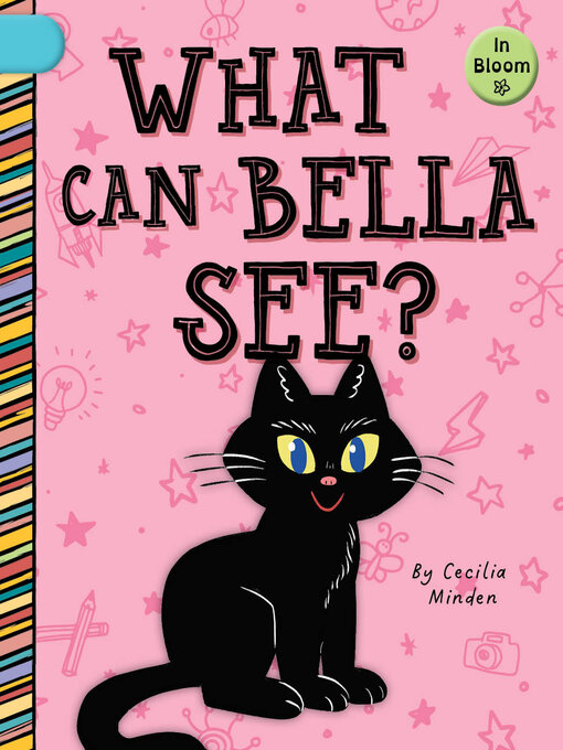 Title details for What Can Bella See? by Cecilia Minden - Available